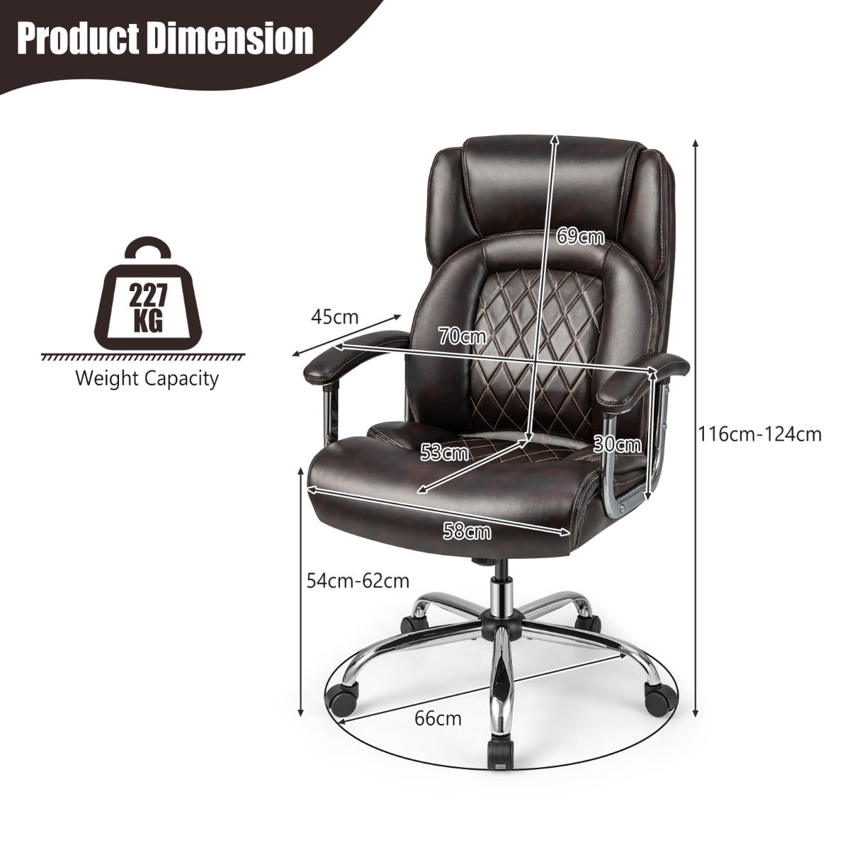 Brown Ergonomic high back with integrated headrest  Extra-wide, deep seat design with Thick cushion and high-density sponge  suing elastic springs  and padded armrests and Rocking backrest (90°–115°) with  360° swivel seat. including Height adjustable seat and Heavy-duty steel base. Class-4 gas lift and Smooth rolling castors for Modern executive style  Dimensions